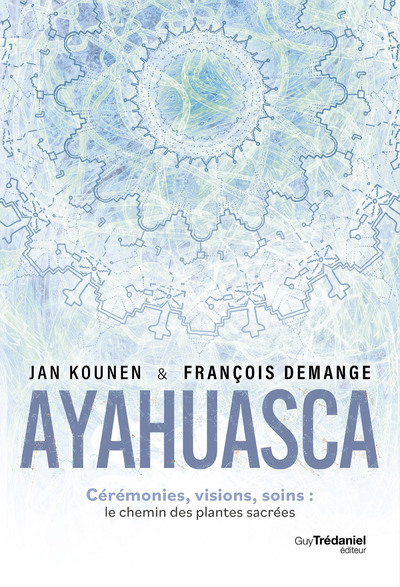 Kniha Ayahuasca Jan Kounen
