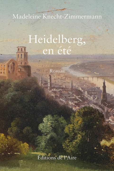Книга HEIDELBERG, EN ÉTÉ KNECHT-ZIMMERMANN