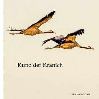 Livro Kuno der Kranich Kathrin Landsdorfer