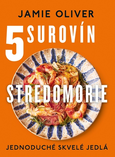 Kniha 5 surovín Stredomorie Jamie Oliver
