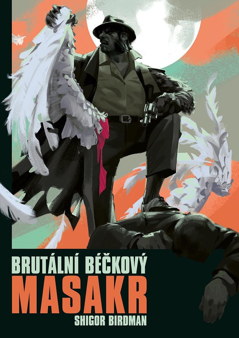 Book Brutální béčkový masakr Shigor Birdman