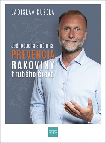 Book Jednoduchá a účinná prevencia rakoviny hrubého čreva Ladislav Kužela