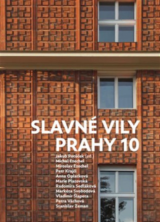 Könyv Slavné vily Prahy 10 Jakub Potůček