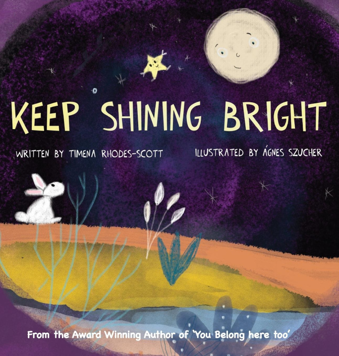 Knjiga Keep Shining Bright Timena Rhodes-Scott