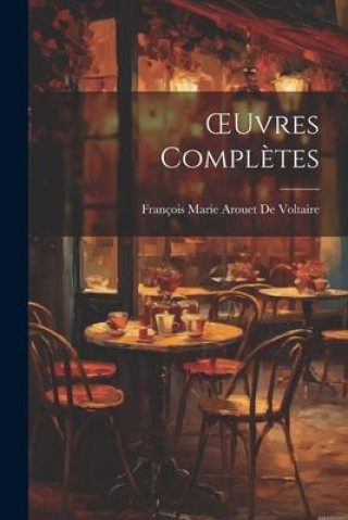 Buch OEuvres Compl?tes François Marie Arouet De Voltaire
