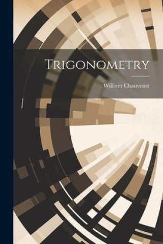 Knjiga Trigonometry William Chauvenet