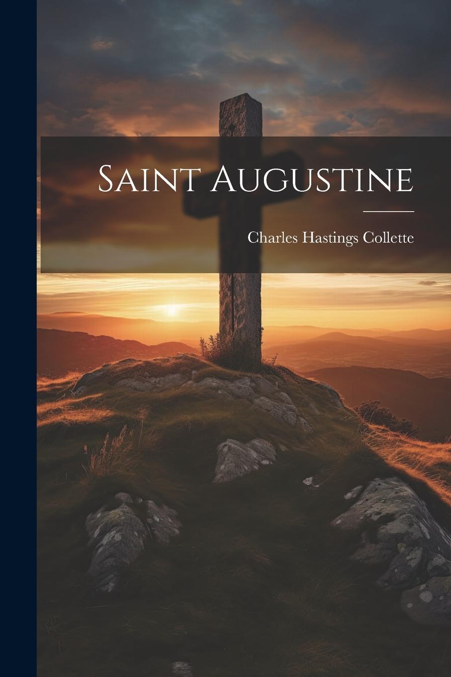 Knjiga Saint Augustine Charles Hastings Collette