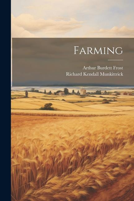 Knjiga Farming Richard Kendall Munkittrick