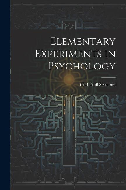Könyv Elementary Experiments in Psychology 