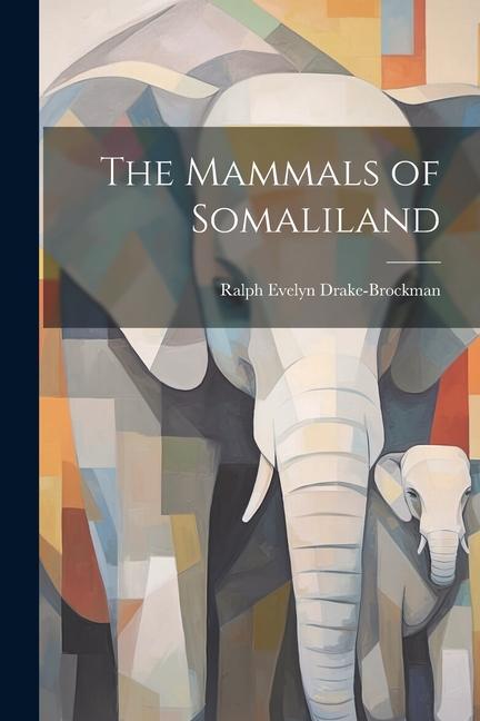 Knjiga The Mammals of Somaliland 