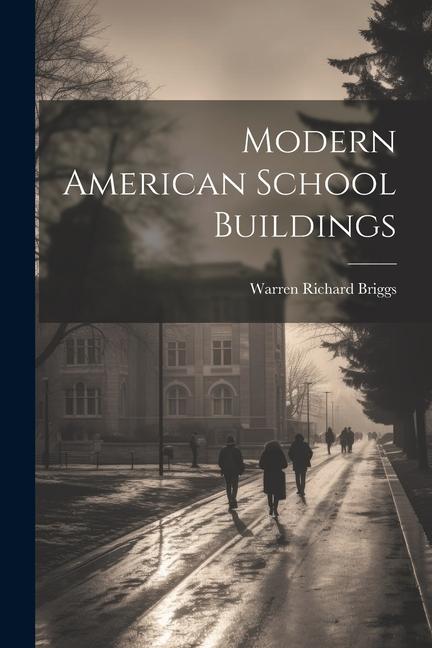Книга Modern American School Buildings Warren Richard. [from old cat... Briggs