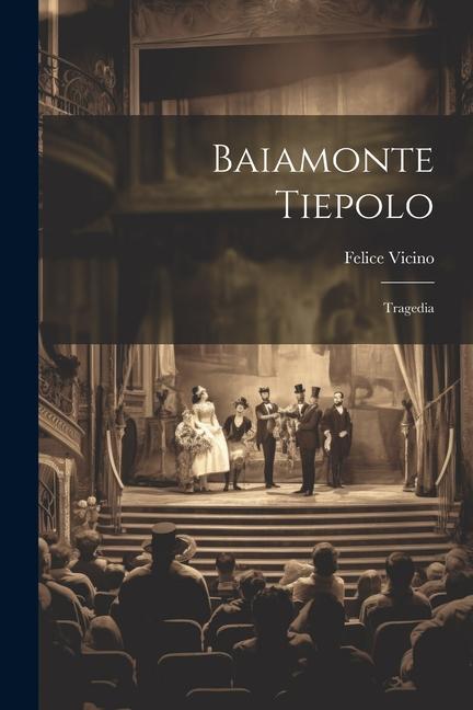 Книга Baiamonte Tiepolo; tragedia Felice Vicino