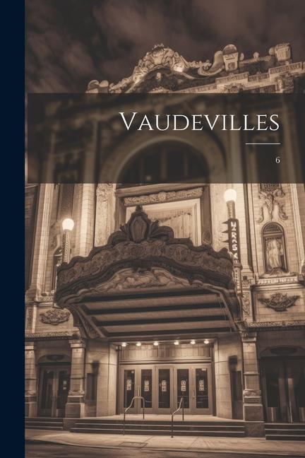 Knjiga Vaudevilles: 6 Anonymous