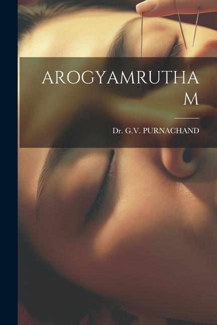Livro Arogyamrutham GV PURNACHAND