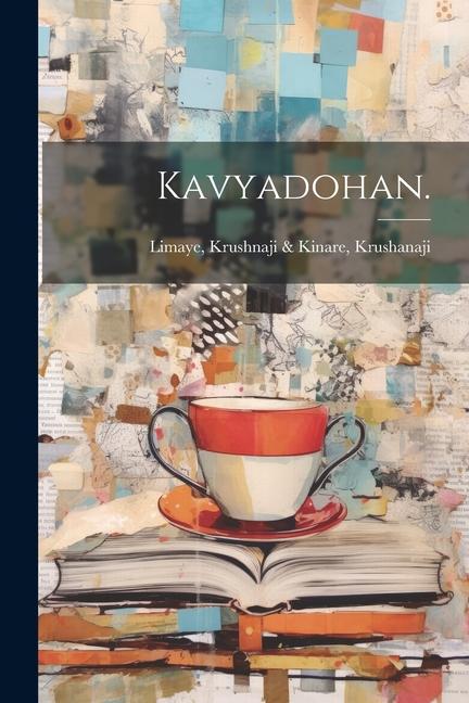 Knjiga Kavyadohan. Krushnaji & Kinare Limaye