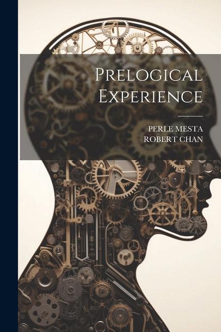 Knjiga Prelogical Experience Robert Chan