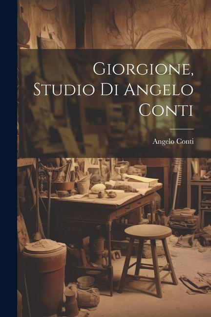 Βιβλίο Giorgione, studio di Angelo Conti Angelo Conti
