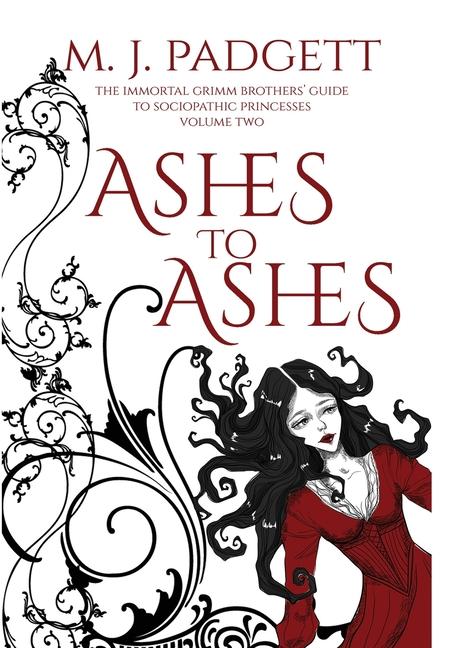 Knjiga Ashes to Ashes M. J. Padgett