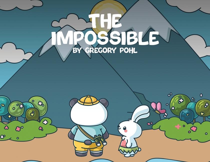Knjiga The Impossible Gregory Pohl