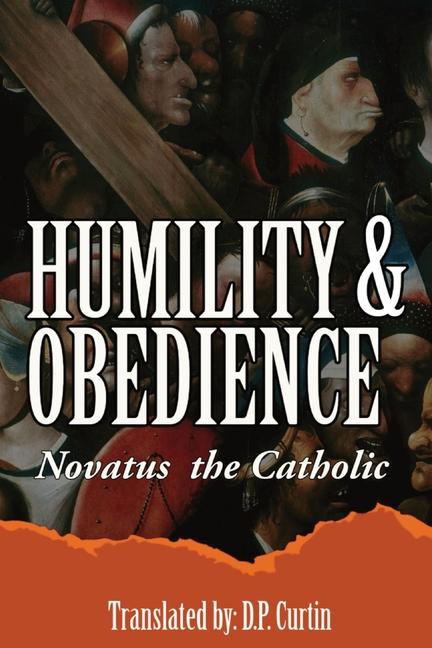 Knjiga Humility & Obedience D. P. Curtin