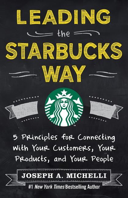 Kniha Leading Starbucks Way (Pb) Michelli