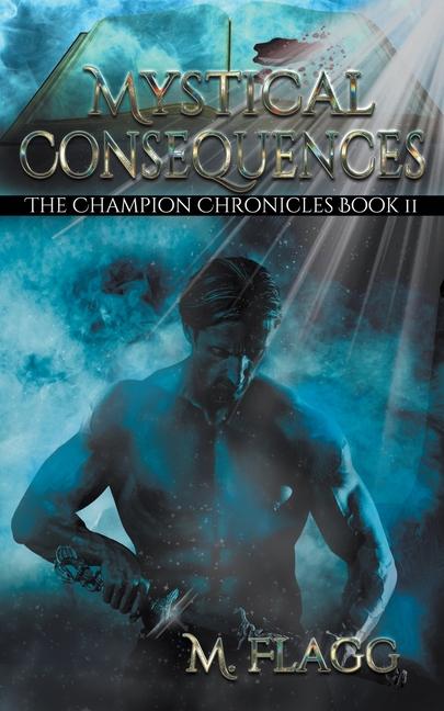 Knjiga Mystical Consequences M. Flagg