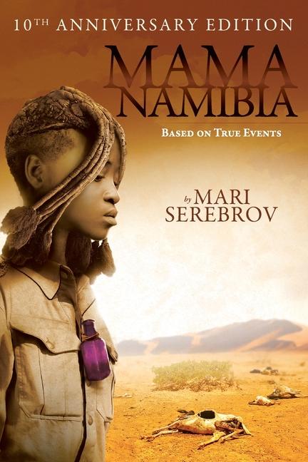 Книга Mama Namibia: Based on True Events Mari Serebrov