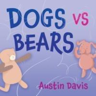 Knjiga Dogs Vs Bears Austin Davis