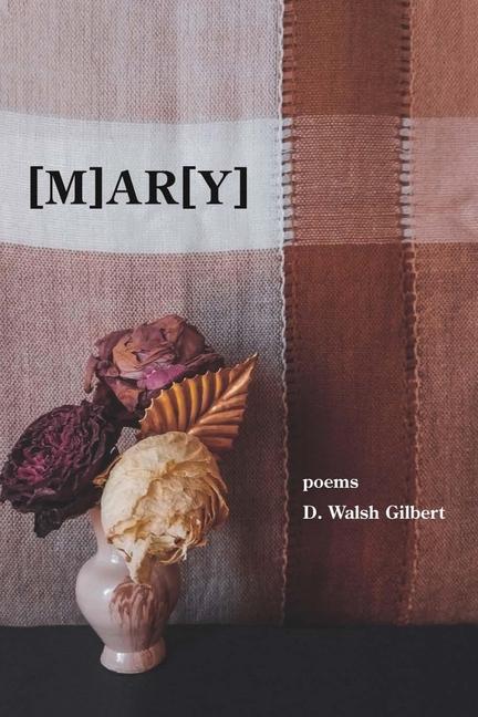 Knjiga [m]ar[y] D. Walsh Gilbert