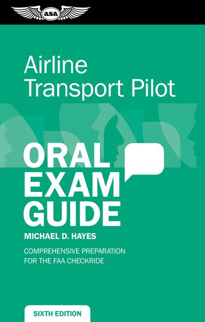 Βιβλίο Airline Transport Pilot Oral Exam Guide: Comprehensive Preparation for the FAA Checkride 