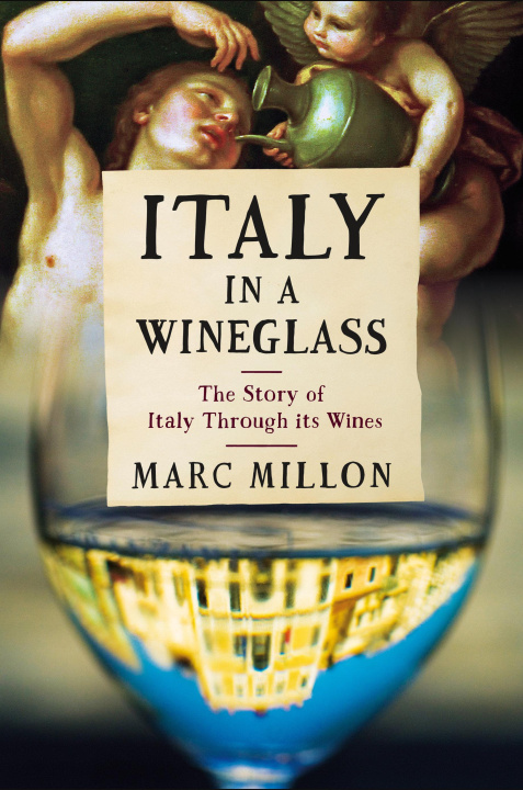 Carte Italy in a Wineglass: The Story of Italy Through Its Wines 