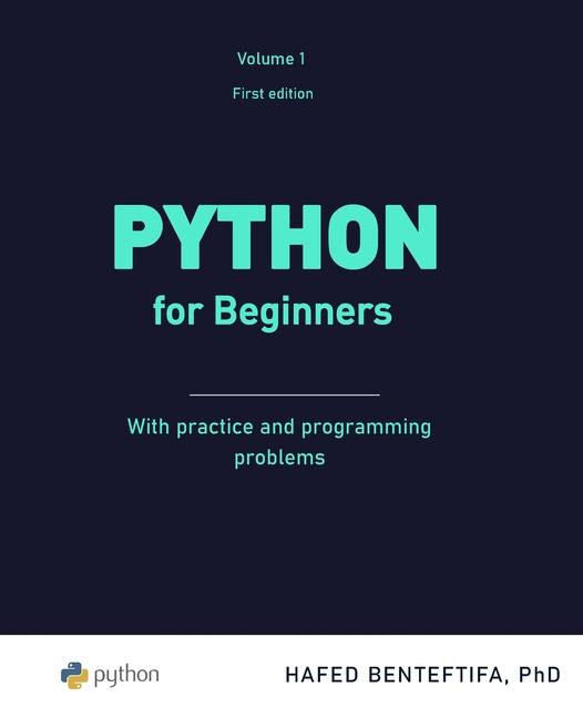 Knjiga Python for Beginners: A practical introduction Hafed Benteftifa