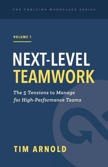Βιβλίο Next-Level Teamwork Tim Arnold