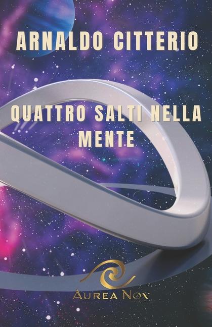 Книга Quattro salti nella mente Arnaldo Citterio