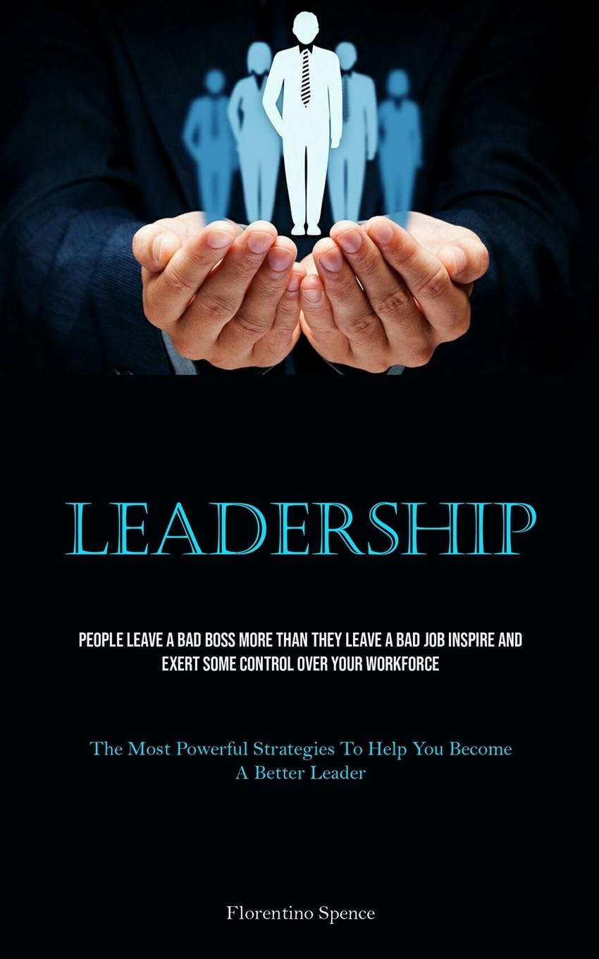 Книга Leadership Florentino Spence