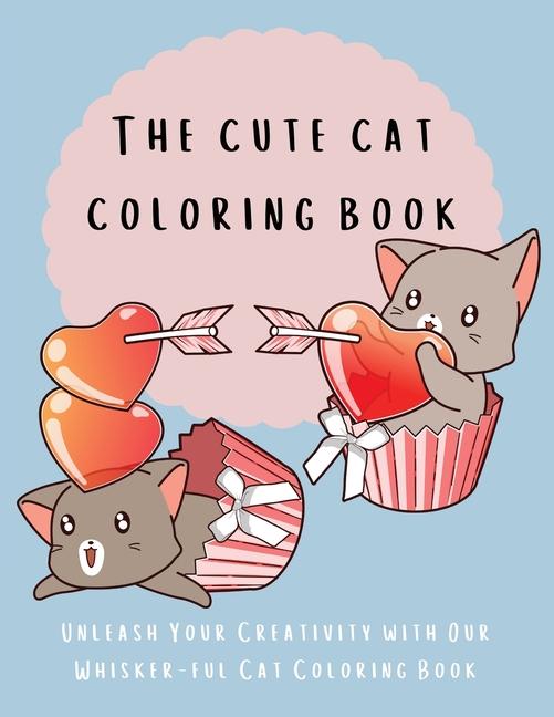 Книга The Cute Cat Coloring Book Lulu and Bell