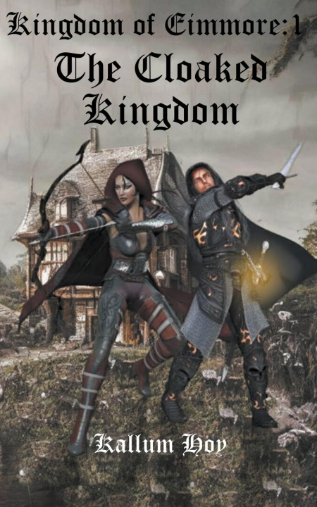 Книга The Cloaked Kingdom Kallum Hoy