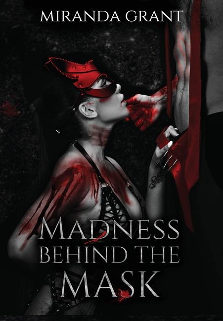 Carte Madness Behind the Mask Miranda Grant