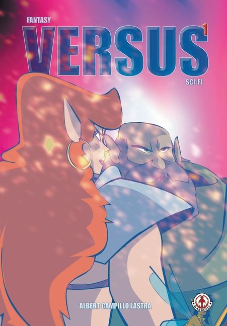 Knjiga Fantasy versus Sci-Fi Albert Campillo Lastra
