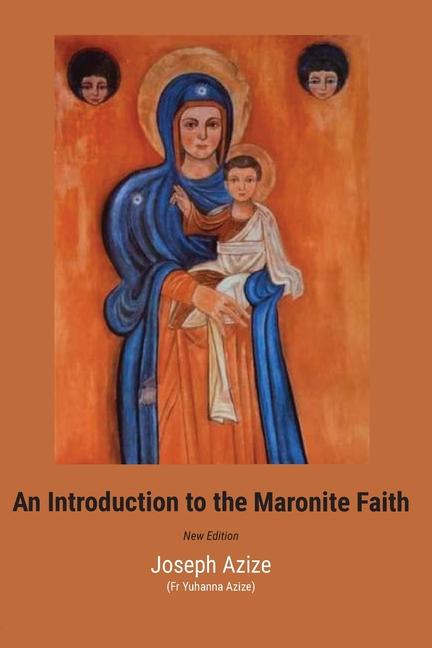 Knjiga An Introduction to the Maronite Faith 