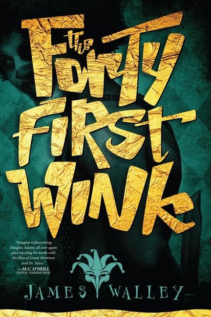 Knjiga The Forty First Wink James Walley