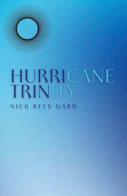 Book Hurricane Trinity Nick Rees Gardner