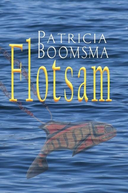Knjiga Flotsam Patricia Boomsma