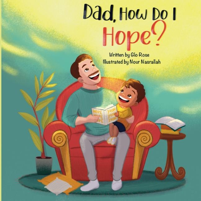Knjiga Dad, How Do I Hope? Nour Nasrallah