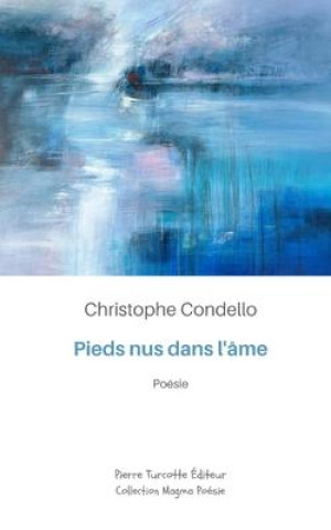 Книга Pieds nus dans l'âme Christophe Condello