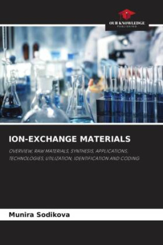 Knjiga ION-EXCHANGE MATERIALS Munira Sodikova
