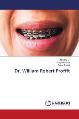 Knjiga Dr. William Robert Proffit Falguni Mehta