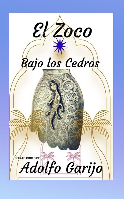 Book El Zoco Bajo Los Cedros 