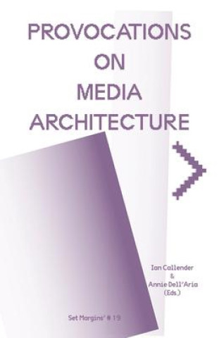 Книга Provocations on Media Architecture 