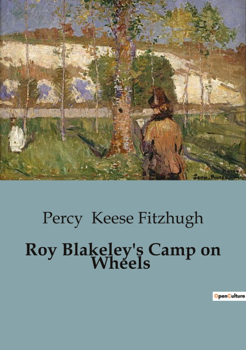 Книга Roy Blakeley's Camp on Wheels Keese Fitzhugh
